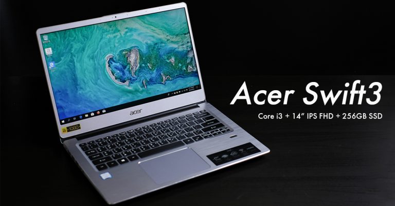 [開箱]Acer Swift3 14吋 FHD IPS 指紋辨識筆記型電腦